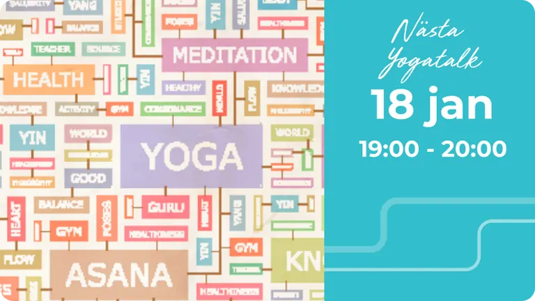 Nästa yogatalk hålls den 18 januari kl. 19:00-20:00